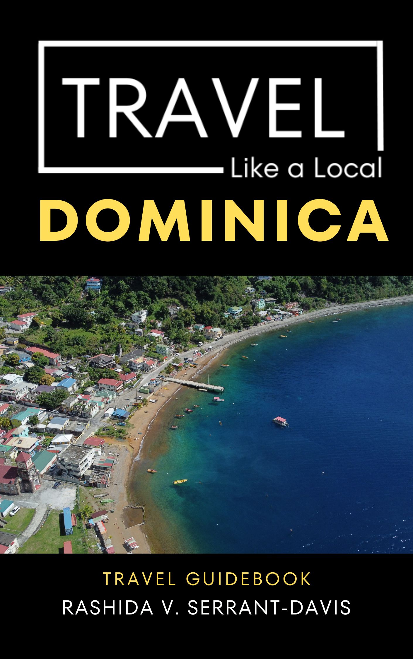 Travel Like a Local Dominica Travel Like a Local Dominica